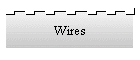 Wires